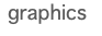  graphics